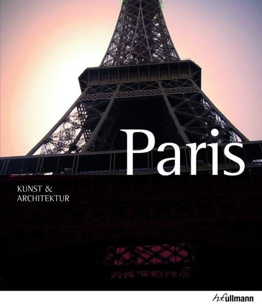 Paris: Kunst & Architektur