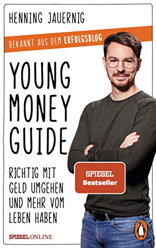 Young Money Guide: Richtig mit Geld umgehen und mehr vom Leben haben